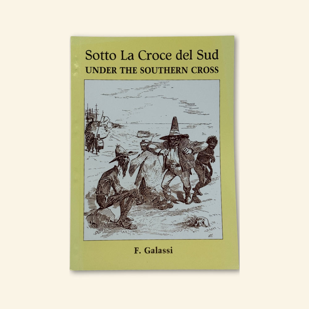 Sotto La Croce del Sud Under the Southern Cross