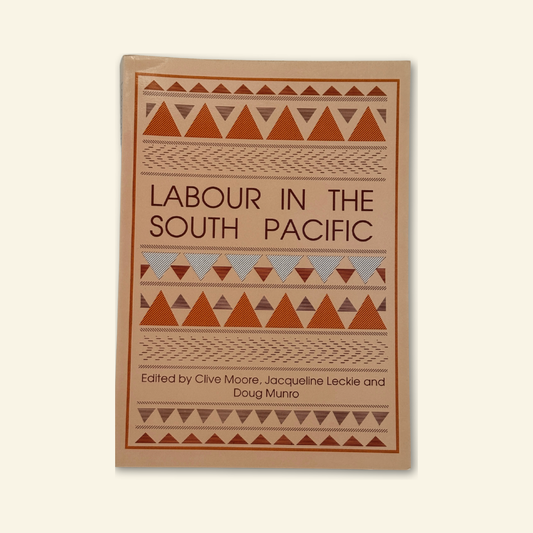 Labour in the South Pacific