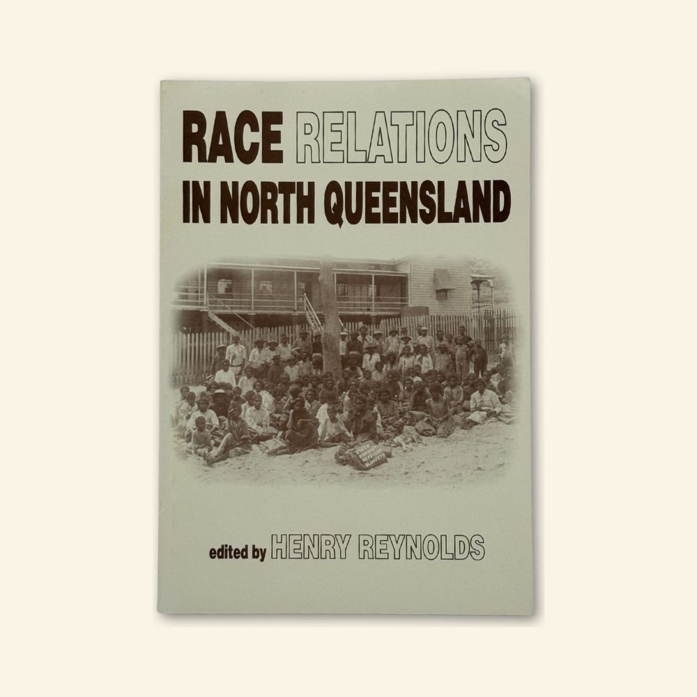 Race Relations in North Queensland