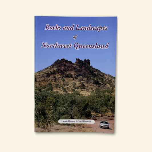 Rocks and Landscapes of Northwest Queensland